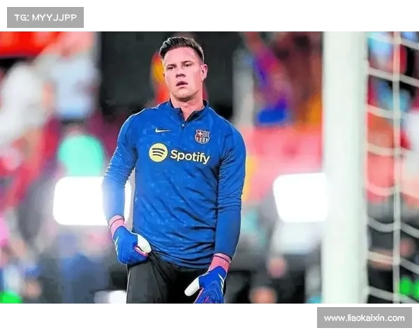 德容力挺特尔施特根称其为巴萨队长核心角色